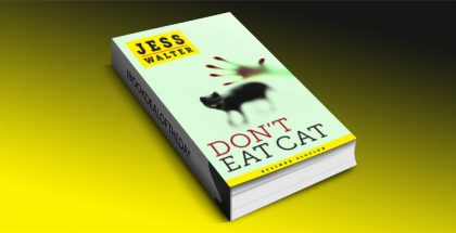 $0.99 "Don't Eat Cat by Jess Walter