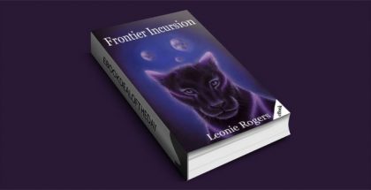 Frontier Incursion by Leonie Rogers