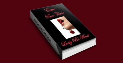 Lady Be Bad by Elaine Raco Chase