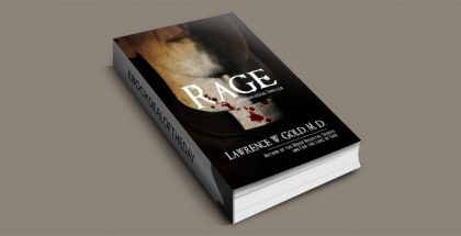 Rage by Lawrence W. Gold, M.D.