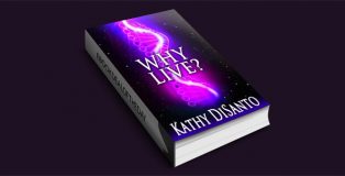 Why Live by Kathy DiSanto
