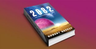 2082: The Chronicles of Hope by Robert Breeze