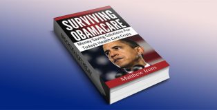 Surviving Obama Care by Matthew Irons