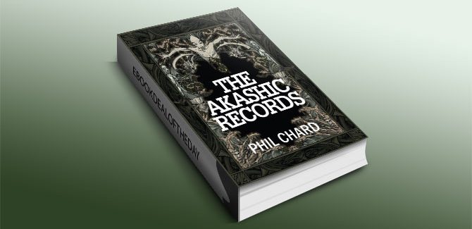 The Akashic Records by Phil Chard
