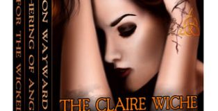 The Claire Wiche Chronicles Volumes 1-3 by Cate Dean