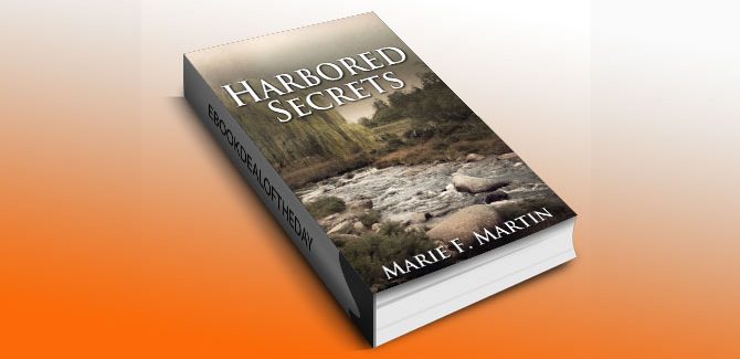 Harbored Secrets by Marie F. Martin