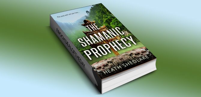 The Shamanic Prophecy by Heath Shedlake