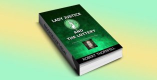 Lady Justice and the Lottery by Roberth Thornhill