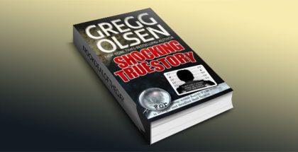 Shocking True Story by Gregg Olsen