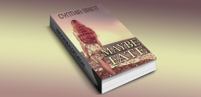 a new adult romance Maybe Fate by Cynthia Brint