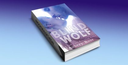 Blind Wolf (A Werewolf BBW Shifter Romance)" by Aubrey Rose