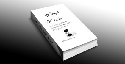 biography and memoir, sexuality ebook "101 Days Of Lula" by William Walkerley