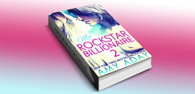 coming of age contemporary romance ebook My Rockstar Billionaire 2 by Amy Aday
