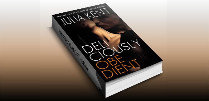 a contemporary romance ebook Deliciously Obedient (Obedient Series #3) by Julia Kent