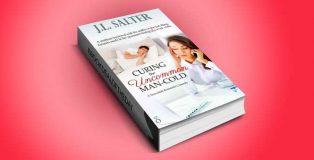 a romantic comedy ebook "Curing the Uncommon Man-Cold" by J.L. Salter