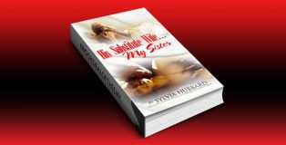 a romantic suspense ebook "His Substitute Wife... My Sister" by Sylvia Hubbard