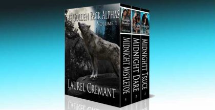 paranormal romance boxed set "The Golden Pack Alphas: Volume 1" by Laurel Cremant