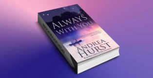 women's fiction romance ebook "Always With You" by Andrea Hurst