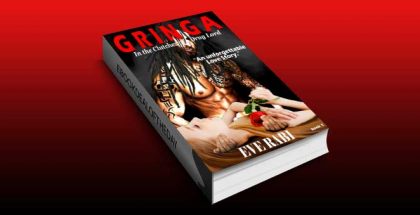 modern romance for kindle US "Gringa - In the Clutches of a Drug Lord: A Modern Day Love Story" by Eve Rabi