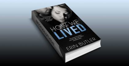 newadult contemporary romance ebook "How We Lived" by Erin Butler