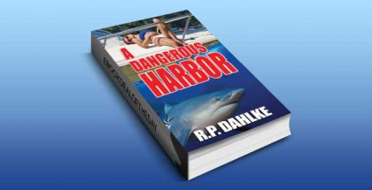 romantic suspense ebook"A DANGEROUS HARBOR" by RP Dahlke