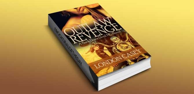 newadutl romantic suspense OUTLAW REVENGE (A Back Down Devil MC Romance Novel) by London Casey