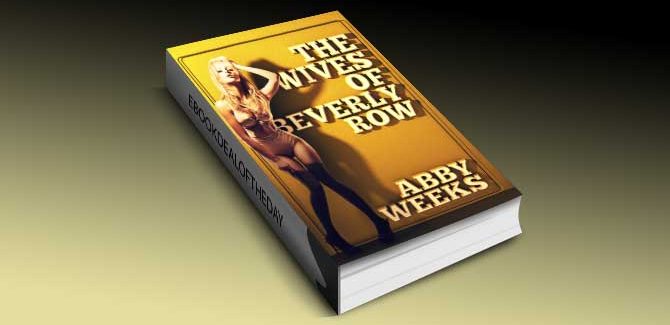 contemporary romance ebook The Wives of Beverly Row 1 by Abby Weeks