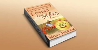 contemporary romance ebook "Loving From Afar (The Women of Independence, #1)" by Mona Ingram