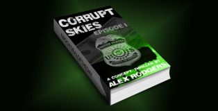 thriller & suspense ebook " Corrupt Skies: Episode I" by Alex Rodgers