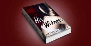 romantic suspense for kindle "His Witness (A Dark Romance)" by Vanessa Waltz