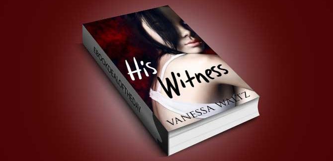 romantic suspense for kindle His Witness (A Dark Romance) by Vanessa Waltz