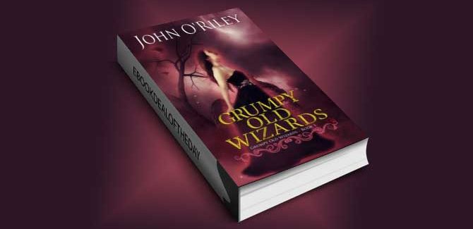 urban fantasy ebook Grumpy Old Wizards by John O'Riley