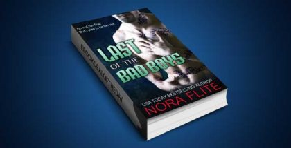 contemporary romance ebook "Last of the Bad Boys" by Nora Flite