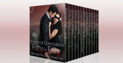 romance boxed set "Shades of Domination: Fifty by Fifty #2: A Billionaire Romance Boxed Set"