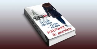contemporary romance ebook "Halfway to Nowhere" by Elena Aitken & Steena Holmes