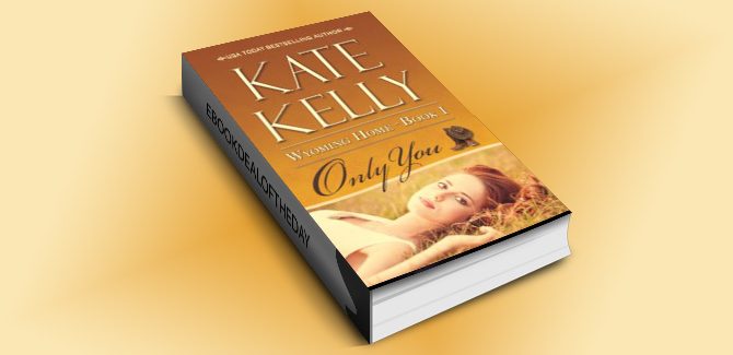 western contemporary romance ebook Only You by Kate Kelly