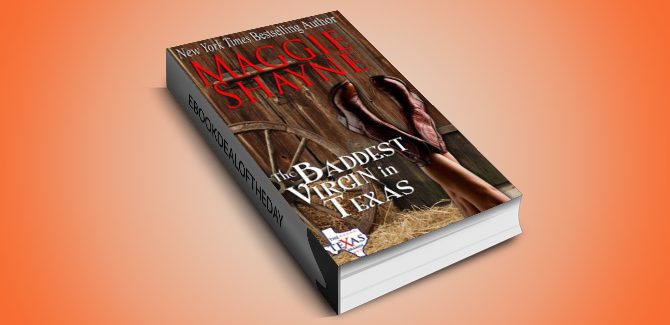 contemporary romance ebook The Baddest Virgin In Texas by Maggie Shayne
