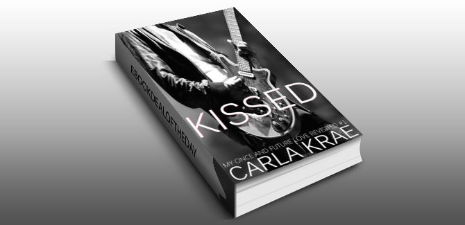 nalit contemporary romance ebook Kissed (My Once and Future Love Revisited #1) by Ms. Carla Krae
