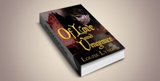 historical romance for kindle "Of Love and Vengeance" by Louise Lyndon