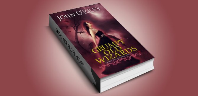 urban fantasy ebook Grumpy Old Wizards by John O'Riley