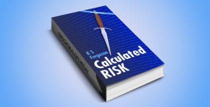 action mystery & thriller ebook "Calculated Risk (The Rafe & Kama series Book 1)" by K S Ferguson