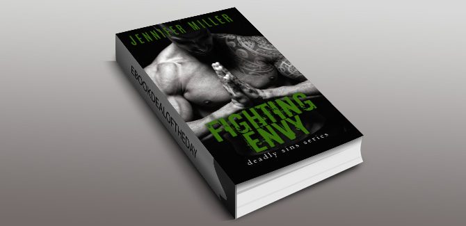 new adult contemporary romance ebook Fighting Envy: A Deadly Sins Novel by Jennifer Miller