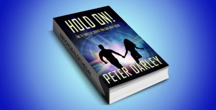 romantic thriller suspense ebook "Hold On!" by Peter Darley