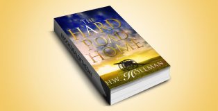 historical fiction ebook "Hard Road Home" by H.W. Hollman