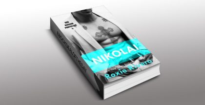 nalit romantic suspense ebook "NIKOLAI (Her Russian Protector #4)" by Roxie Rivera