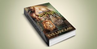 paranormal shifter romance ebook "When An Alpha Purrs (A Lion's Pride Book 1)" by Eve Langlais