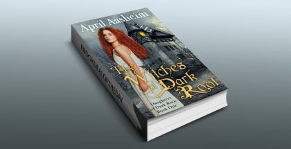 supernatural suspense ebook "The Witches of Dark Root" by April Aasheim