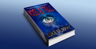 mystery & thriller ebook "Kiss & Tell" by Luke Murphy