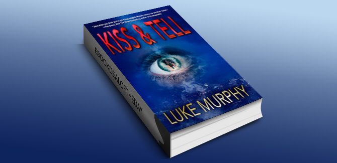 mystery & thriller ebook Kiss & Tell by Luke Murphy
