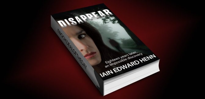 msytery, thriller & suspense ebook Disappear by Iain Edward Henn